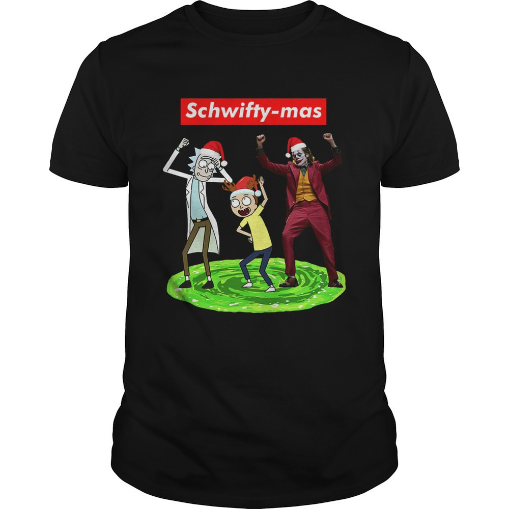 Schwifty Mas Rick And Morty And Joker Dancing Shirt
